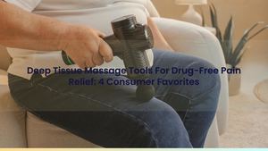 Deep Tissue Massage Tools For Drug-Free Pain Relief: 4 Consumer Favorites