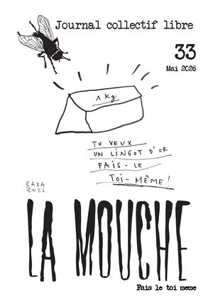 La Mouche Vol. 33 - Fais Le Toi Meme