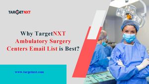 Ambulatory Surgery Centers Email List