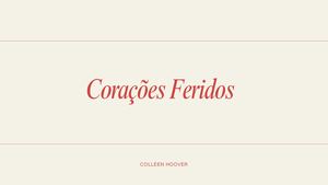 Corações Feridos