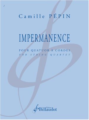 Camille Pépin - Impermanence