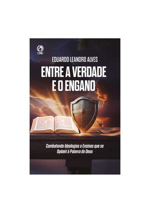 Entre A Verdade E O Engano