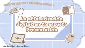 La Alfabetización Digital En La Escuela