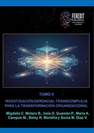 Investigación Gerencial Transcompleja para la Transformación Organizacional