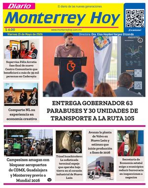 Monterrey Hoy 15 De Mayo 2026