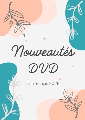 Nouveautés DVD Printemps 2026