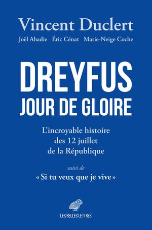 Extrait - Vincent Duclert - Dreyfus Jour de gloire