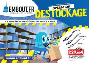 Opération Destockage Embout.fr 2026