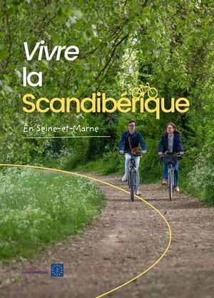 Vivre la Scandibérique en Seine-et-Marne