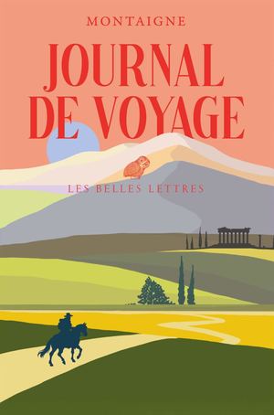 Extrait - Montaigne - Journal de Voyage