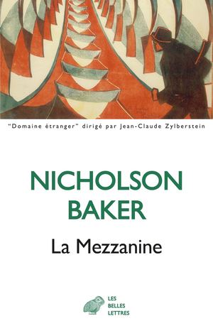 Extrait - Nicholson Baker - La Mezzanine
