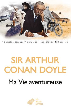 Extrait - Arthur Conan Doyle - Ma vie aventureuse