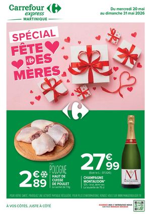 CATALOGUE PROMO CARREFOUR EXPRESS MARTINIQUE SPECIAL FETE DES MÈRES MAI 2026