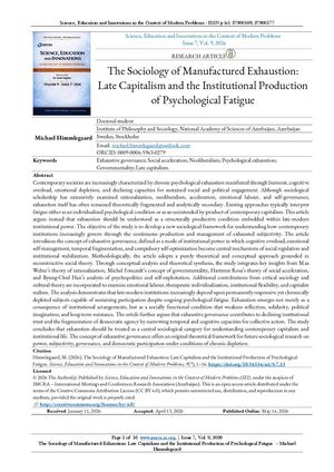 Late Capitalism And The Institutional Production Of Psychological Fatigue