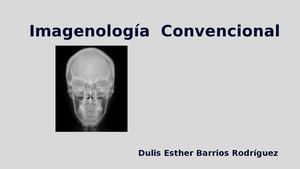 Imagenología Convencional(1)