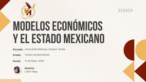 Modelos Económico Y El Estado Mexicano