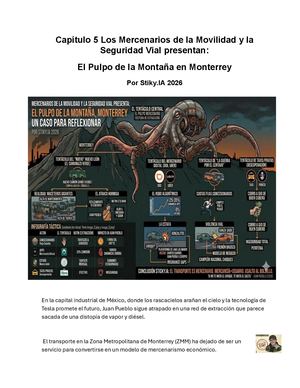 Capítulo 5 Los Mercenarios De La Movilidad Y La Seguridad Vial Presentan El Pulpo De La Montaña En Monterrey Por Stiky.IA 2026