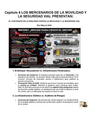 Capitulo 6 Los Mercenarios De La Movilidad Y La Seguridad Vial Presentan El Contraste De La Realidad Contra La Propuesta Stiky.IA 2026