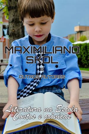 Maximiliano Skol – Contos E Crônicas Ebook