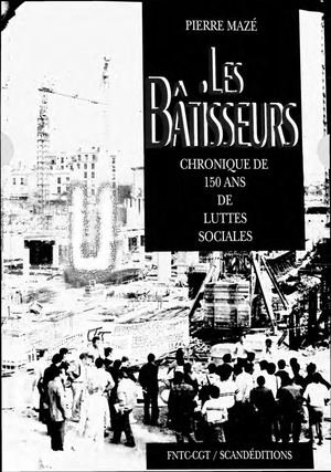 Les Batisseurs, Pierre MAZE