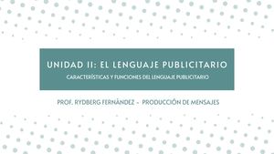 Lenguaje Publicitario, características y funciones