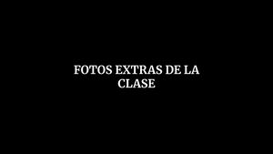 Fotos Extras