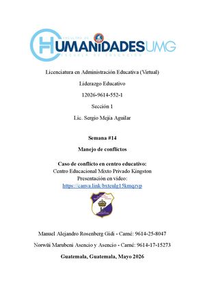 Caso: manejo de conflictos, Liderazgo Educativo