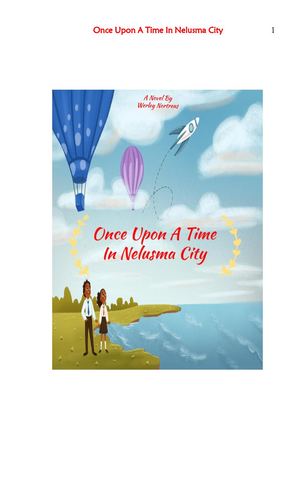 Once Upon A Time In Nelusma City (Official And Original Manuscript)