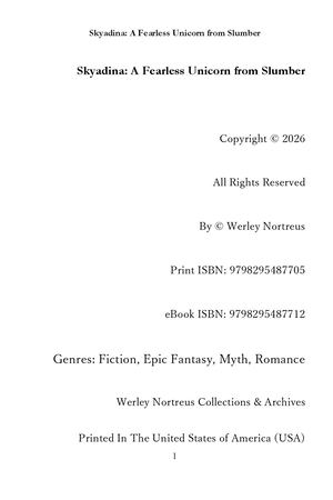 Skyadina: A Fearless Unicorn From Slumber (Official And Original Manuscript)