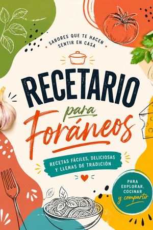 Recetario para foráneos
