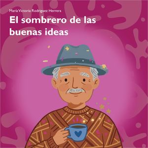 El Sombrero De Las Buenas Ideas