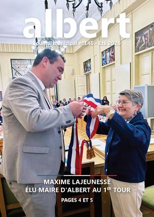 Albert, votre ville et vous - N°145 - Été 2026