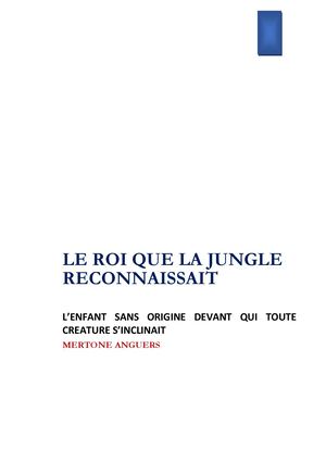 Le Roi Que La Jungle Reconnaissait _ Mertone Anguers