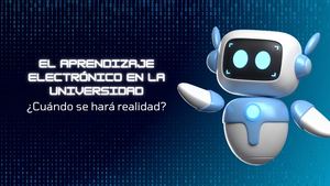 El aprendizaje electrónico en la universidad