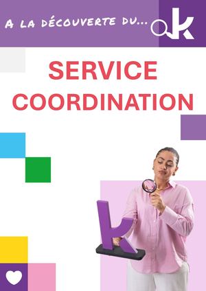 A la découverte du service... Coordination