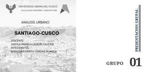 Análisis Urbano y Evolución Histórica del Distrito de Santiago - Cusco