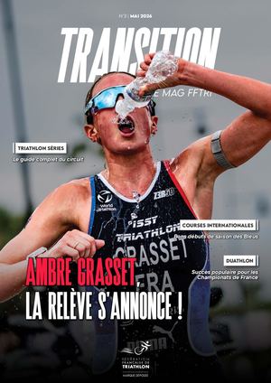 Transition, le mag FFTRI | N°3 MAI 2026
