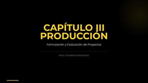 Capítulo III Producción