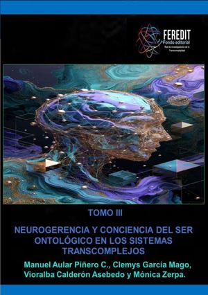 Neurogerencia y Conciencia del Ser Ontológico en los Sistemas Transcomplejos