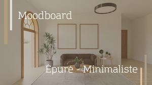 Moodborde Style Épuré Minimaliste