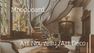 Moodborde Style Art Nouveau Art Déco