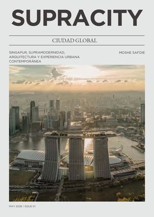Supramodernidad, Arquitectura Y Experiencia Urbana Contemporánea