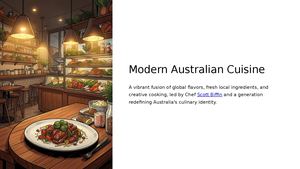 Modern Australian Cuisine And Cooking Trends – Chef Scott Biffin