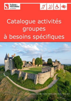 Catalogue Activités Groupe Spécifique Chateau Ste Suzanne Web