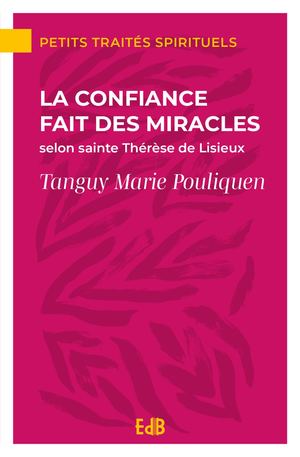 La Confiance Fait Des Miracles