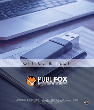 PUBLIFOX • Publicité par l'objet : Office & TECH