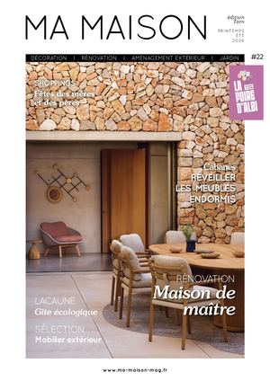 MA MAISON MAGAZINE édition TARN N°22
