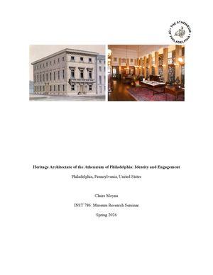 Heritage Architecture Of The Athenaeum Of Philadelphia, Identity And Engagement, Claire Moyna