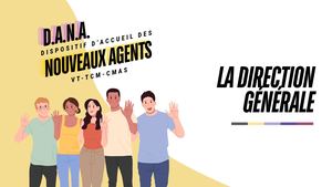 [Dana] Direction Générale