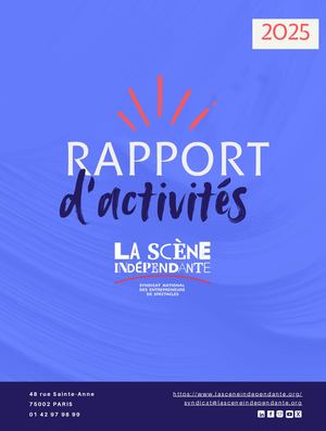 Rapport Activites 2025/2026 - La Scène Indépendante